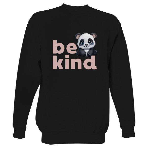 Mikina bez kapuce Unisex s potiskem Be KIND s pandou