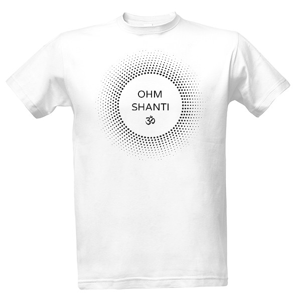 Tričko s potiskem OHM SHANTI OHM
