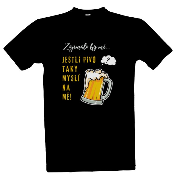 Tričko s potiskem PIVO, myslí na mě?